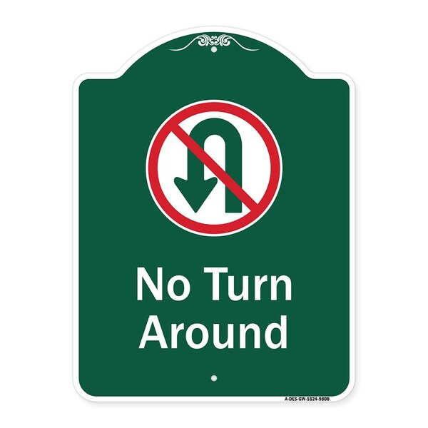 No Turn Around With Symbol Heavy-Gauge Aluminum Architectural Sign, 24" x 18", GW-1824-9808